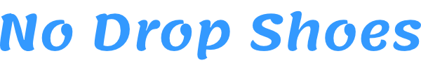 No Drop Shoes